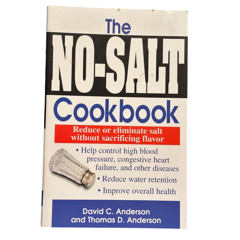 The No-Salt Cookbook David C Anderson Thomas‎ D Anderson Low Sodium Recipes Book